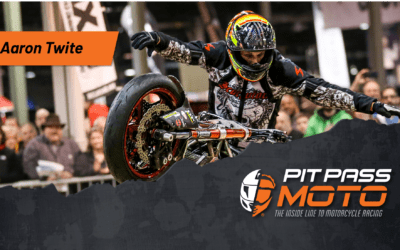 Pit Pass Moto: Aaron Twite – Pro Motorcycle Stunt Rider