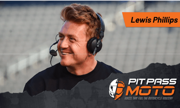 Pit Pass Moto: Lewis Phillips – Moto Journalist