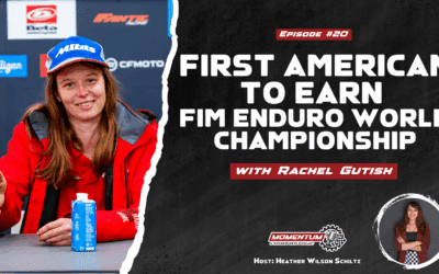 Ep 20: Doing Whatever It Takes – Rachel Gutish, FIM EnduroGP World Champion, National Enduro Champion, X Games Medalist & More