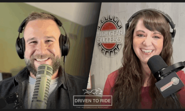Driven to Ride Podcast – Building High Gear Success, Teaching Riders, and Momentum in Motorcycling