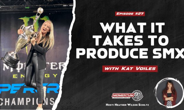 EP27: Supercross Stadium Magic (What It Takes to Produce SMX) – Kat Voiles, Feld Entertainment Sr. Live Event Manager