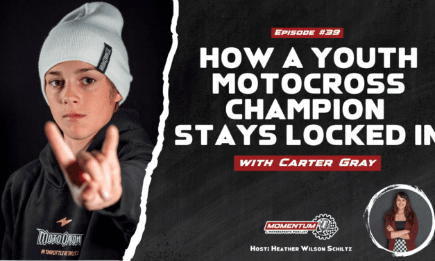 EP39: How a 13-Year-Old Champion Stays Locked In – Carter Gray, Loretta Lynn MX National Champion